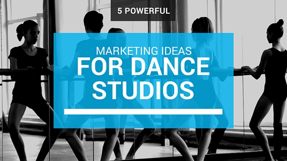 Dance Studio Marketing Ideas Title Image